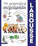 Ma Premi%C3%A8re Encyclop%C3%A9die Larousse
