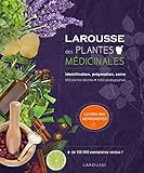 Larousse Des Plantes M%C3%A9dicinales: Identification, Pr%C3%A9paration, Soins   500 Plantes D%C3%A9crites   1000 Photographies
