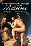 Grand Dictionnaire De La Mythologie Grecque Et Romaine