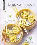 Petits Vapeurs Banh Baos Gyozas Et Autres Petites Bouches