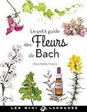 Le Petit Guide Des Fleurs De Bach