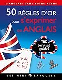 50 Rgles Dor Pour Sexprimer En Anglais