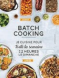 Batch Cooking Prparez 5 Repas Pour La Semaine En 2h Le Dimanche 