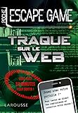 Escape Game De Poche   Traque Sur Le Web