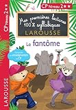 Premires Lectures 100 Syllabiques Le Fantme