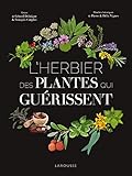 L'herbier des plantes qui guérissent