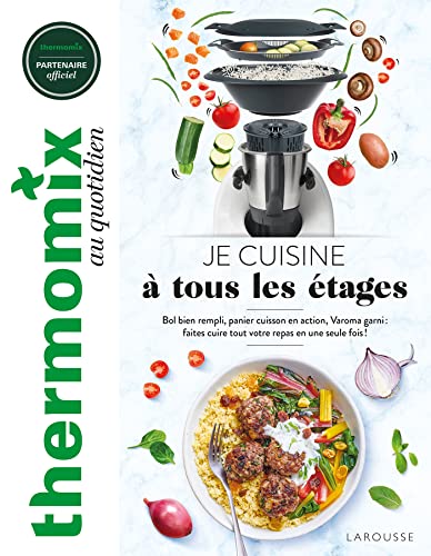 Thermomix - Je cuisine &agrave; tous les &eacute;tages - Marie-&Eacute;lodie Pape