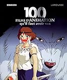 100 films d'animation qu'il faut avoir vus