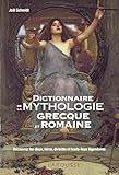 Dictionnaire de la mythologie grecque et romaine