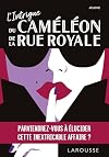 L'Intrigue du Cam&eacute;l&eacute;on de la Rue Royale