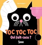 Toc toc toc, qui fait caca ?