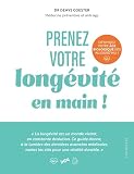 Prenez votre longévité en main