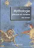 Dictionnaire de la mythologie grecque et romaine