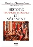 Histoire Technique Et Morale Du V%C3%AAtement