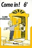 Come In 6e Cahier Dexercices