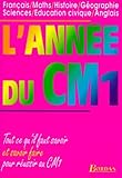Lannee Du Cm1 Ancienne Edition