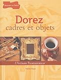 Dorez Cadres Et Objets