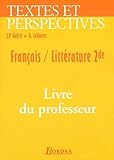 Textes Et Perspectives 2de Franais Livre Du Professeur