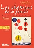 Les Chemins De La Pens%C3%A9e : Philosophie, Terminales Toutes S%C3%A9ries