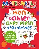 Maternelle Et Compagnie : Mon Cahier Avec Plein D'activit%C3%A9s Pour Ne Pas M'ennuyer !