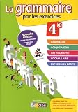 La Grammaire Par Les Exercices 4e Cahier Dexercices Edition 2014