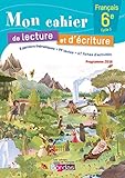 Mon Cahier De Lecture Et D'%C3%A9criture 6e