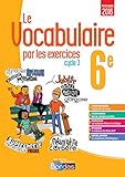 Le Vocabulaire Par Les Exercices 6e