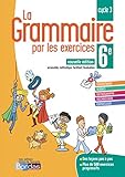 La Grammaire Par Les Exercices 6e