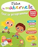 J'aime La Maternelle   Tout Le Programme   Grande Section