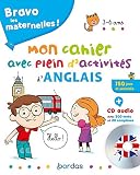 Bravo Les Maternelles Mon Cahier Avec Plein Dactivits Danglais Cd Audio 3 6 Ans