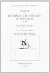 Autour du journal de voyage de Montaigne 1580-1980 : Actes des journ&eacute;es Montaigne de Mulhouse et de B&acirc;le, octobre 1980