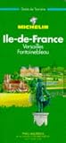 Michelin Guide Vert Ile De France Versailles Fontainebleau