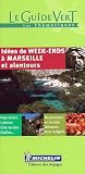 Ides De Weekend Marseille Et Alentours