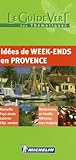 Ides De Weekends En Provence