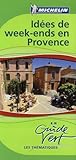 Ides De Weekends En Provence