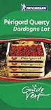 P%C3%A9rigord Quercy : Dordogne Lot