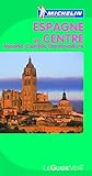 Guide Vert Espagne Du Centre Madrid Castille