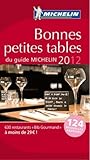 Bonnes Petites Tables Du Guide Michelin 2012
