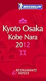 Guide Michelin Kyoto Osaka Kobe Nara 2012