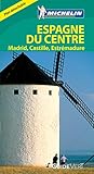Le Guide Vert Espagne Du Centre Madrid Castille Estrmadure Michelin