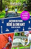 Guide Balado Autour De Paris Bebe Enfant