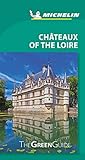 Michelin Green Guide Chateaux Of The Loire