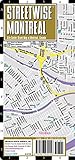 Streetwise Montreal Map Laminated City Center Street Map Of Montreal Canada Michelin Streetwise Maps