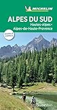 Guide Vert Alpes Du Sud Hautesalpes Alpesdehauteprovence Michelin