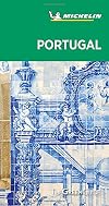 Michelin Green Guide Portugal Madeira The Azores: Travel Guide