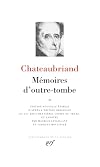 Chateaubriand : Mémoires d'outre-tombe, tome 2