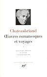 Chateaubriand Oeuvres Romanesques Et Voyages Tome 1