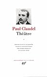 Claudel Thtre Tome 1