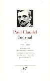 Claudel Journal Tome I 19041932