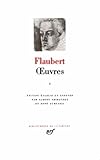 Flaubert Oeuvres Tome 2